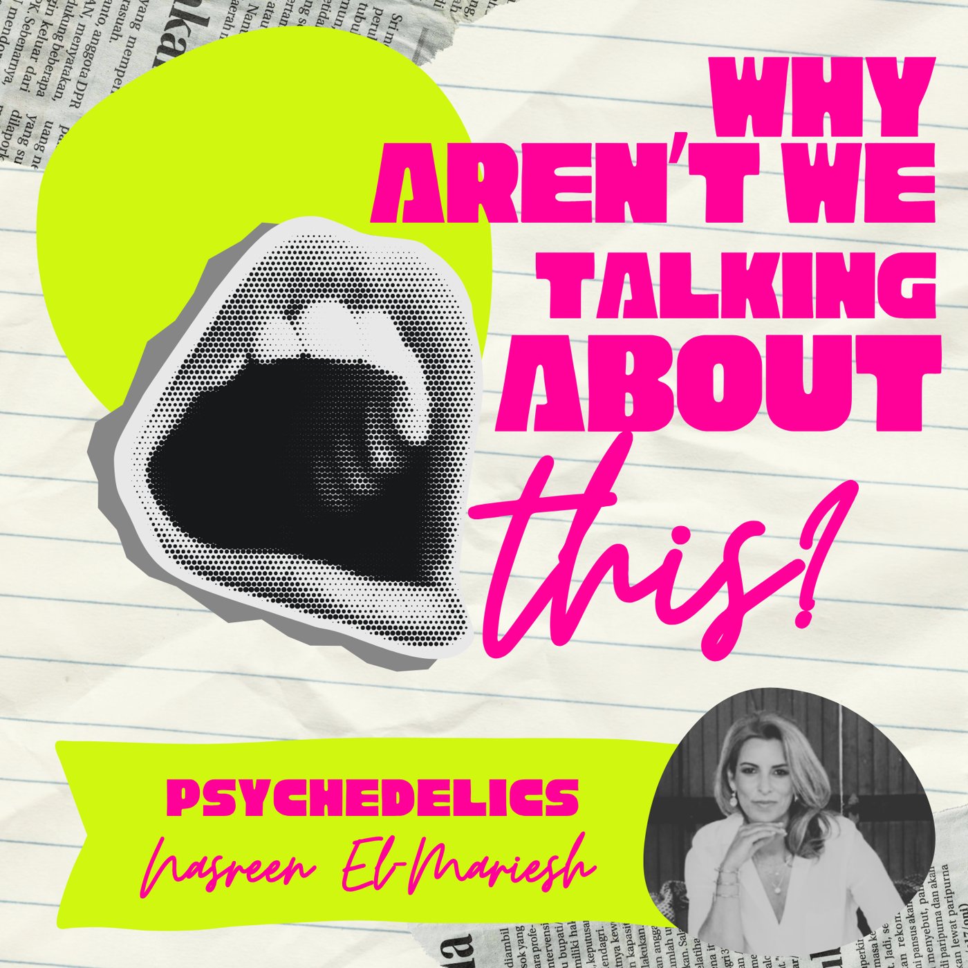 Why Aren't We Talking About This? episode artwork for Psychedelics